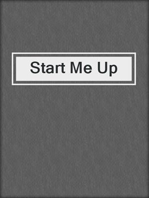cover image of Start Me Up