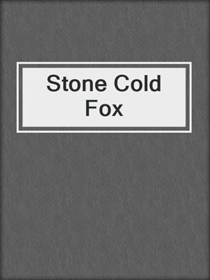 cover image of Stone Cold Fox