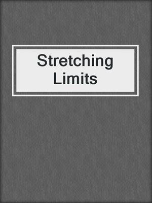 cover image of Stretching Limits