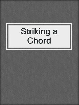 cover image of Striking a Chord