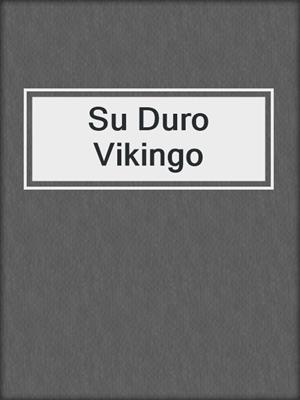 cover image of Su Duro Vikingo