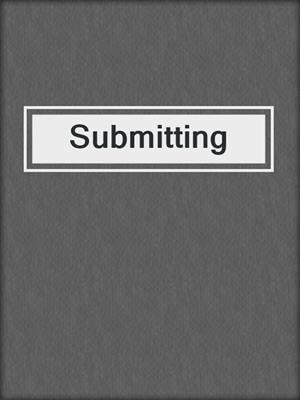 cover image of Submitting
