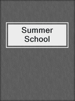 cover image of Summer School
