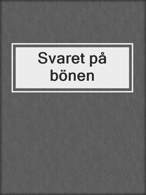 cover image of Svaret på bönen