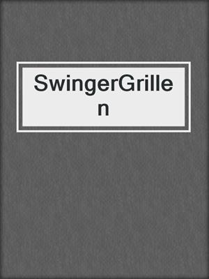 cover image of SwingerGrillen