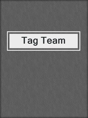 cover image of Tag Team