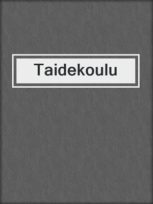 cover image of Taidekoulu