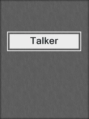 cover image of Talker
