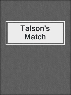 cover image of Talson's Match