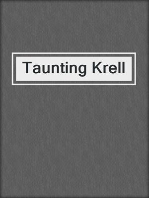 cover image of Taunting Krell