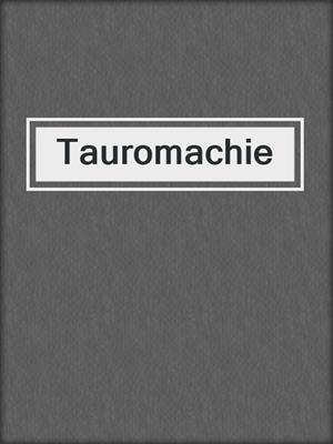 cover image of Tauromachie