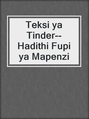 cover image of Teksi ya Tinder--Hadithi Fupi ya Mapenzi