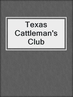cover image of Texas Cattleman's Club