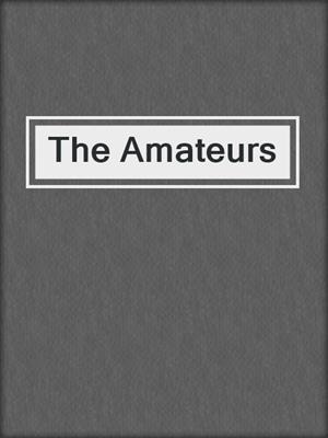The Amateurs