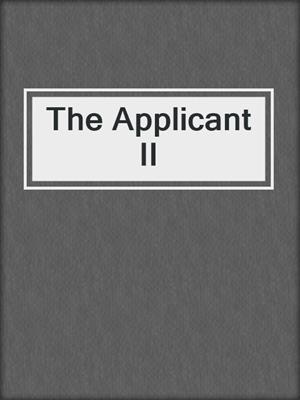 cover image of The Applicant II