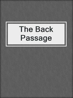 cover image of The Back Passage