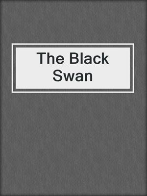 cover image of The Black Swan