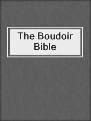 cover image of The Boudoir Bible