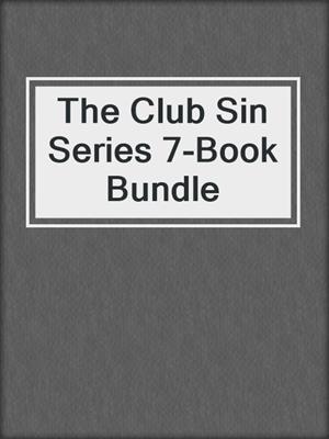 cover image of The Club Sin Series 7-Book Bundle