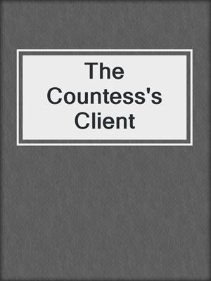 cover image of The Countess's Client