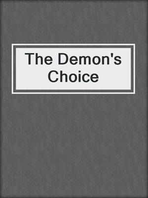 cover image of The Demon's Choice