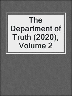 cover image of The Department of Truth (2020), Volume 2