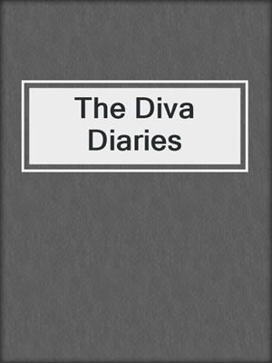 cover image of The Diva Diaries