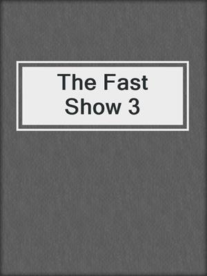 The Fast Show 3