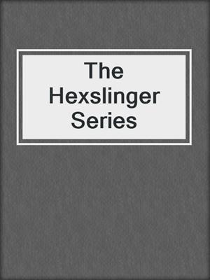 cover image of The Hexslinger Series