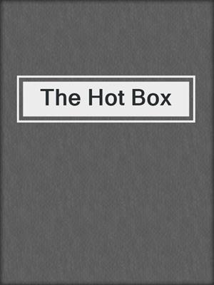 cover image of The Hot Box