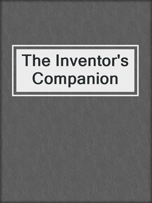 cover image of The Inventor's Companion