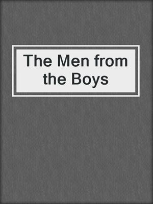 cover image of The Men from the Boys