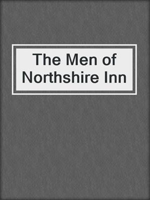 cover image of The Men of Northshire Inn