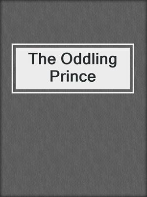 The Oddling Prince