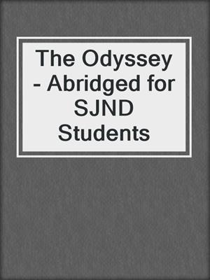 The Odyssey - Abridged for SJND Students