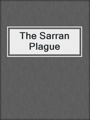 cover image of The Sarran Plague
