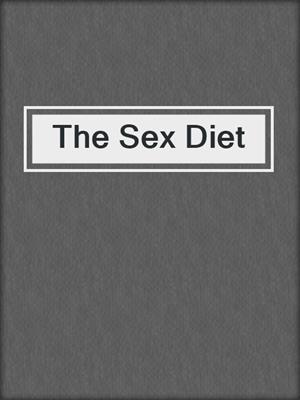 cover image of The Sex Diet