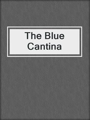 cover image of The Blue Cantina