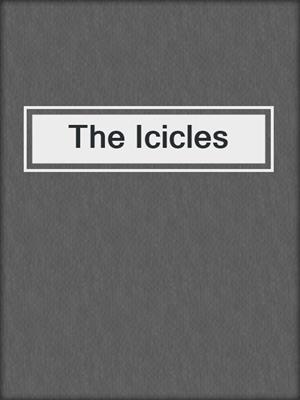cover image of The Icicles