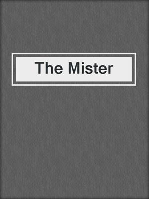 cover image of The Mister