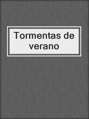 cover image of Tormentas de verano