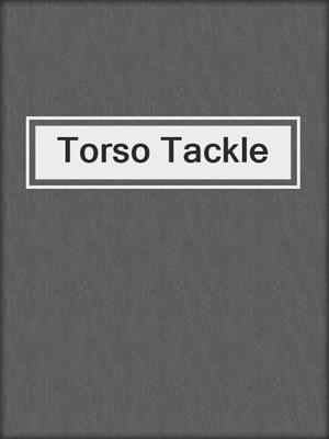 cover image of Torso Tackle