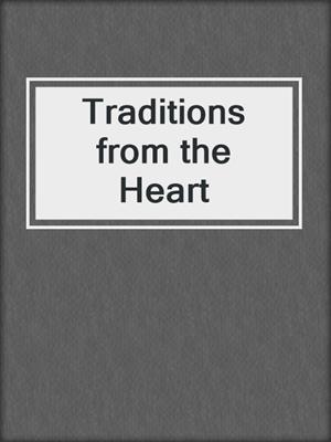 cover image of Traditions from the Heart