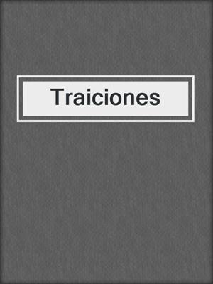 cover image of Traiciones