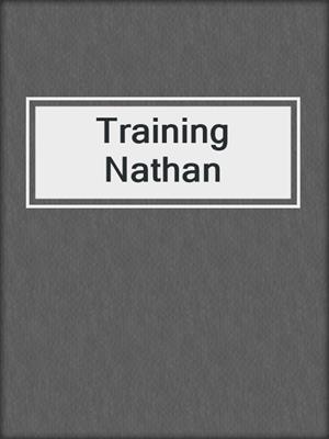 cover image of Training Nathan