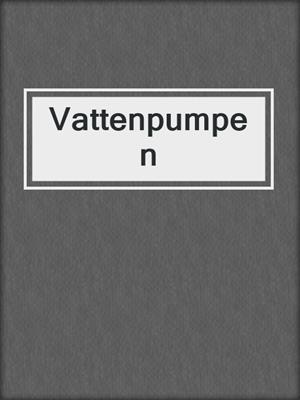 cover image of Vattenpumpen