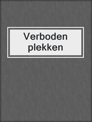 cover image of Verboden plekken