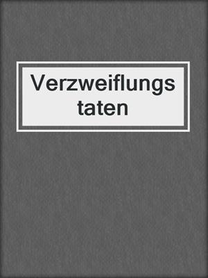 cover image of Verzweiflungstaten