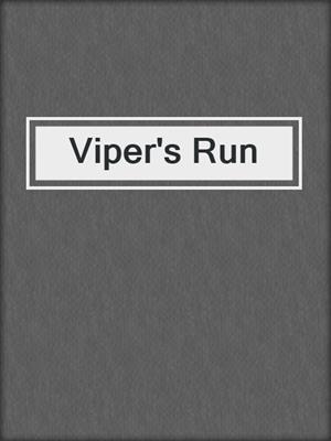 cover image of Viper's Run