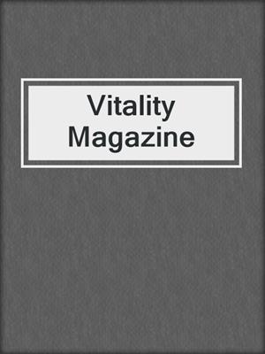 cover image of Vitality Magazine